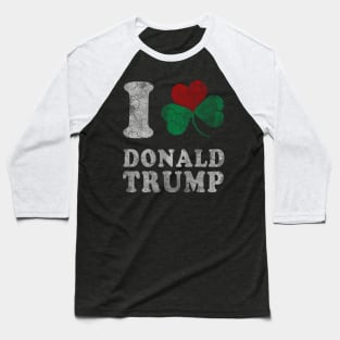 I Heart Shamrock Donald Trump Baseball T-Shirt